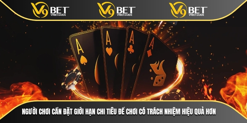 Chơi có trách nhiệm giúp người chơi kiểm soát tốt hơn trong cá cược